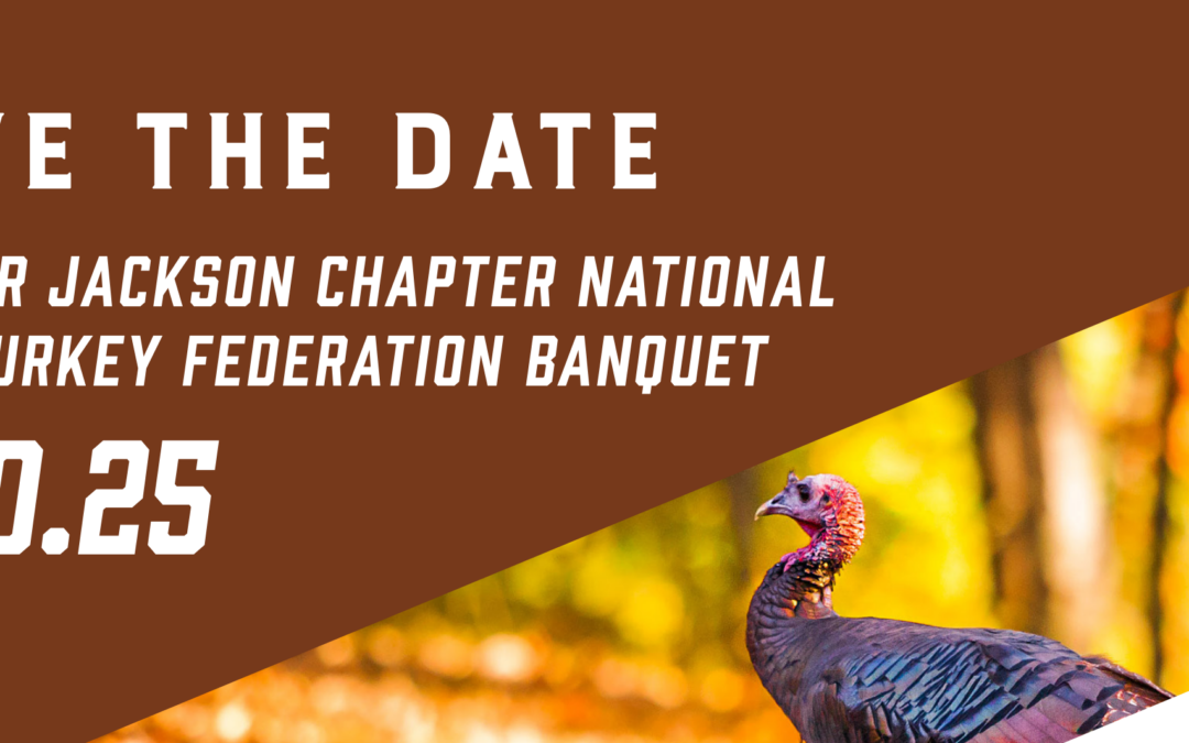 Save the Date for the NWTF Banquet!